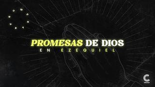 Promesas de Dios en Ezequiel