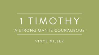 1 Timothy: A Strong Man Is Courageous テモテへの第一の手紙 4:12 Japanese: 聖書　口語訳
