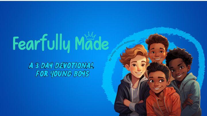 Fearfully Made-  a 3 Day Devotional for Young Boys