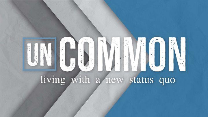 Uncommon