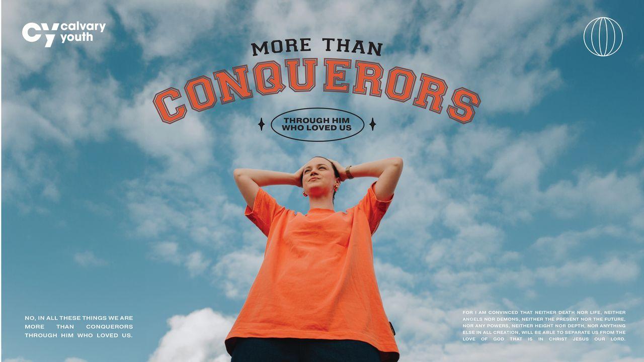 MORE THAN CONQUERORS