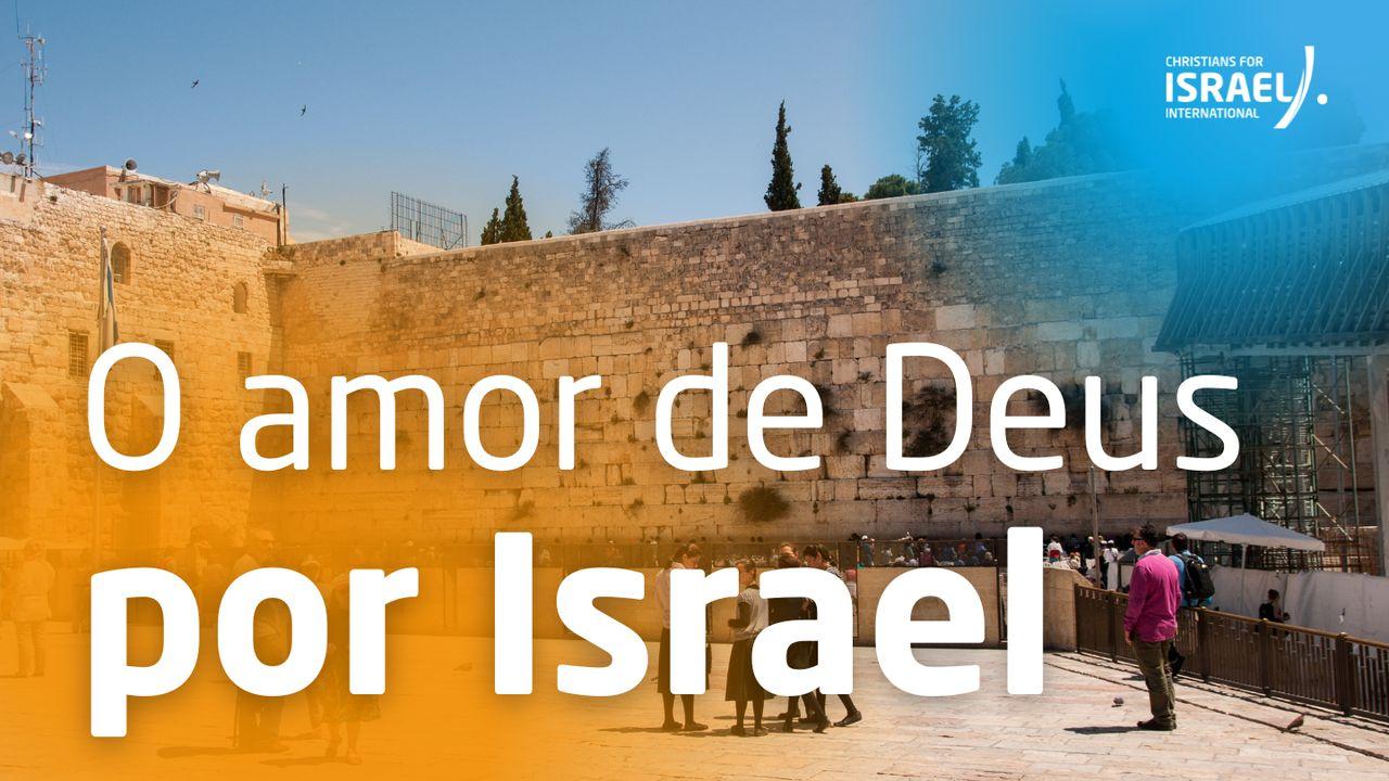 O amor de Deus por Israel