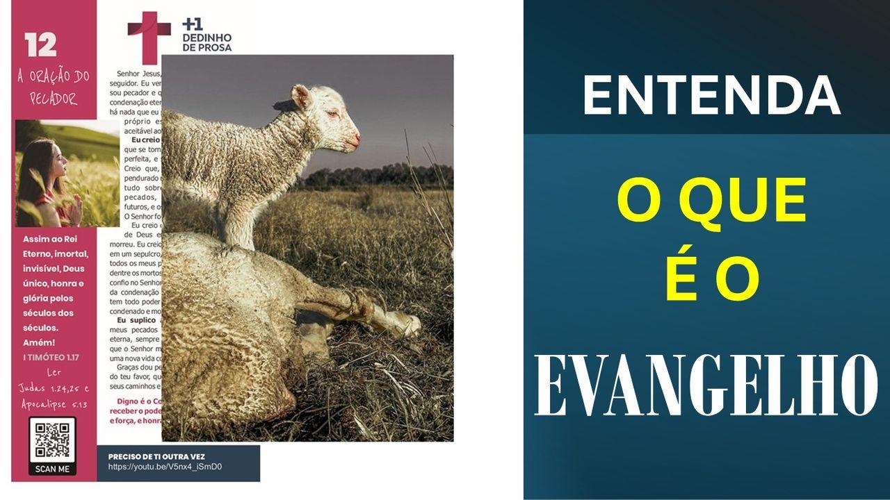 ENTENDA O QUE É O EVANGELHO!!!