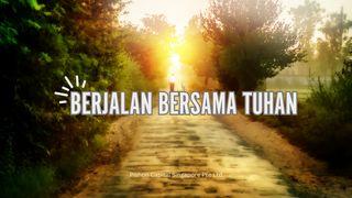 Berjalan Bersama Tuhan
