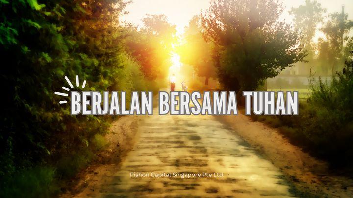 Berjalan Bersama Tuhan