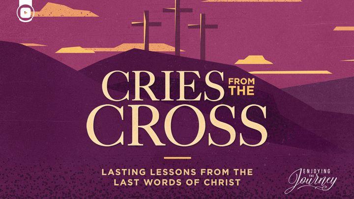 Cries From the Cross 
