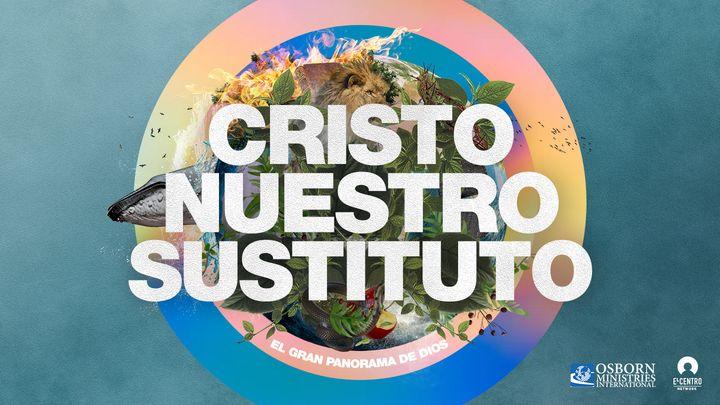 Cristo nuestro sustituto