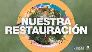 Nuestra restauración OKHUCHIAKA 3:17 EBAIBO INZIENUKHU