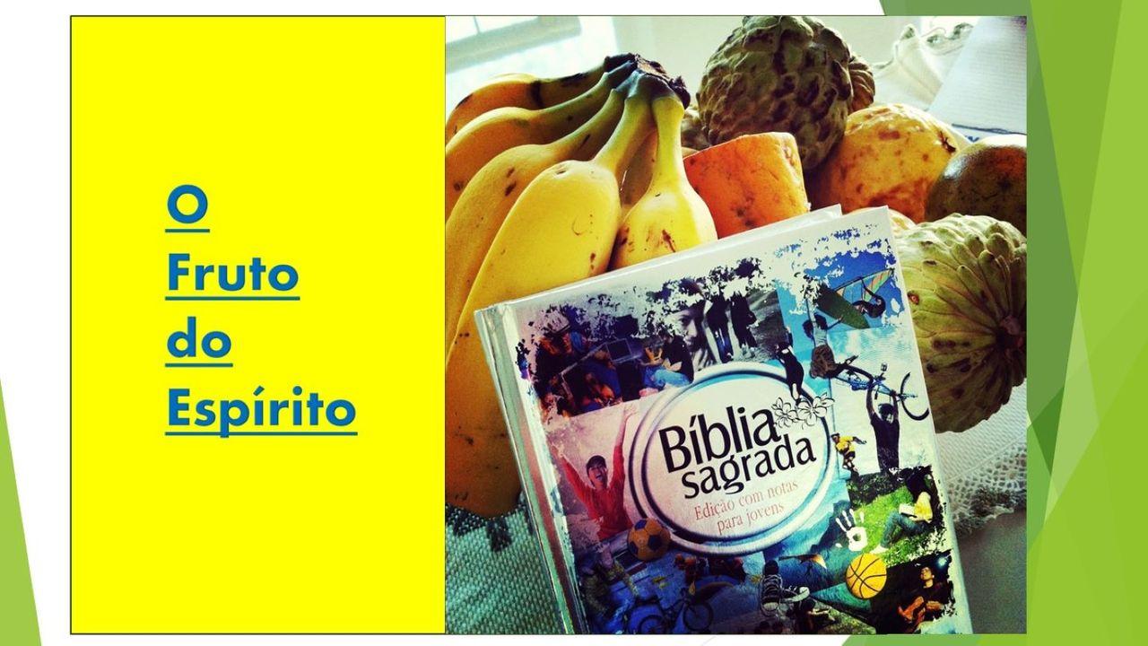 O FRUTO DO ESPÍRITO