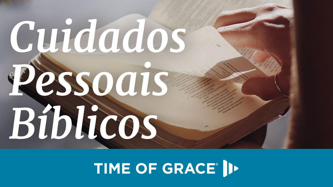 Cuidados Pessoais Bíblicos