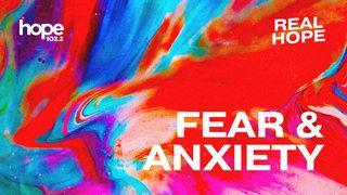 Fear and Anxiety