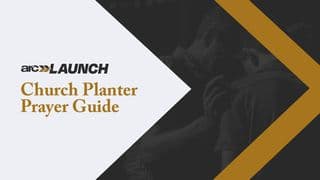 ARC Church Planting Prayer Guide