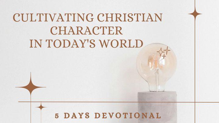 Developing Christian Character