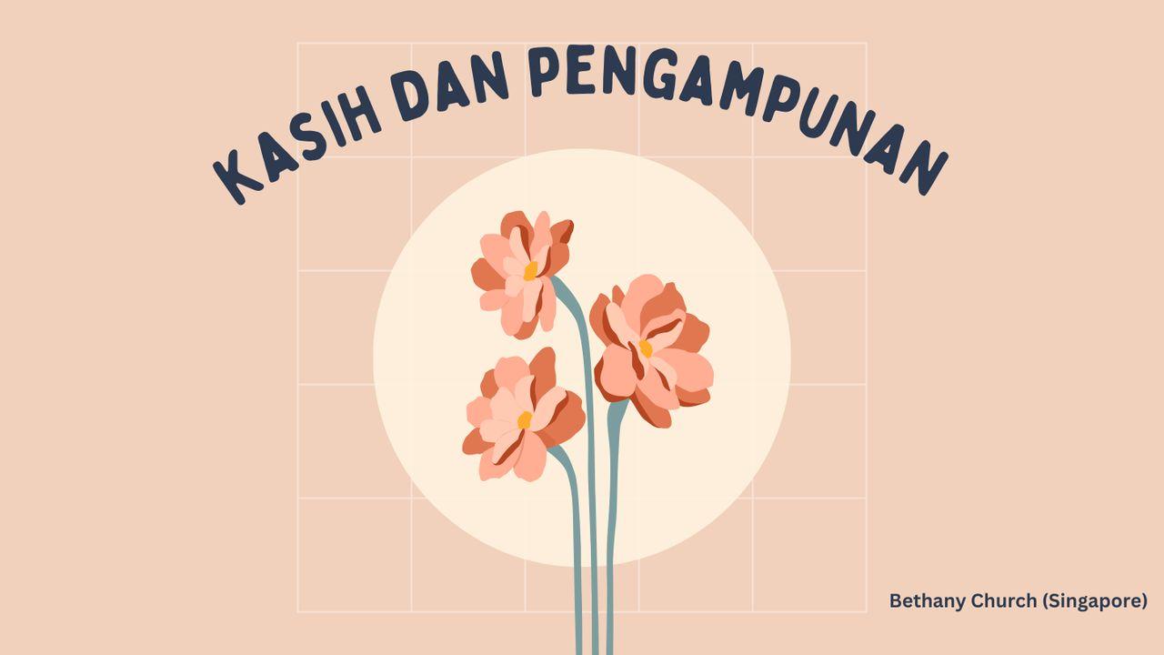 Kasih dan Pengampunan