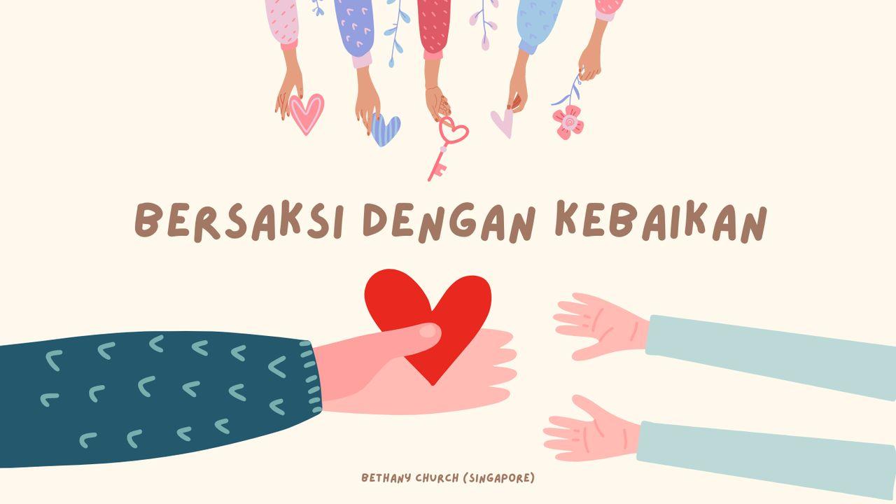 Bersaksi dengan Kebaikan