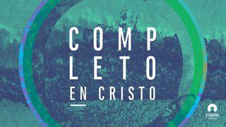 Completo En Cristo