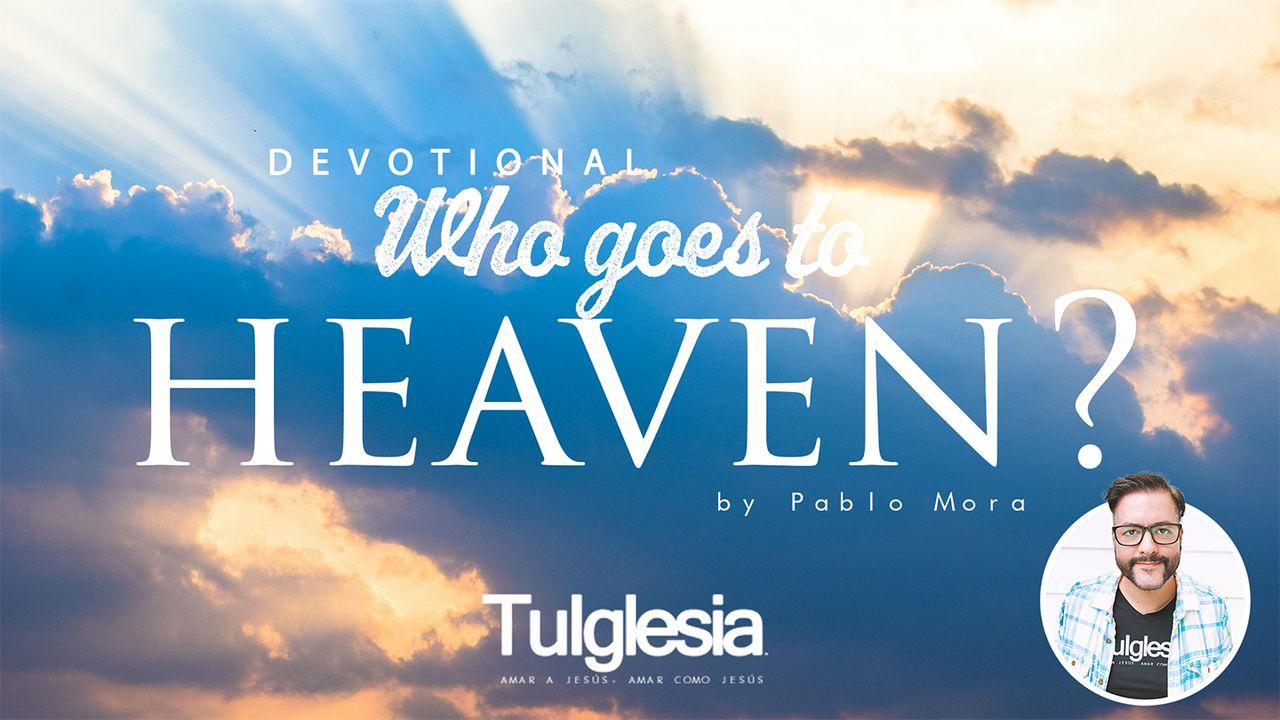 Who Goes to Heaven