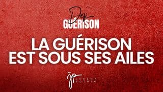 Défi Guérison - La guérison est sous ses ailes