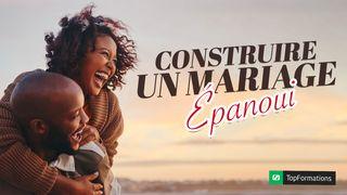 Construire Un Mariage Épanoui