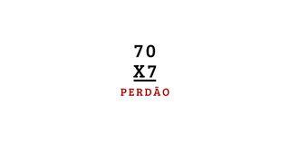 70X7- A Matemática do Perdão San Mateo 6:14 Dižaʼ güen c̱he ancho Jesucristo