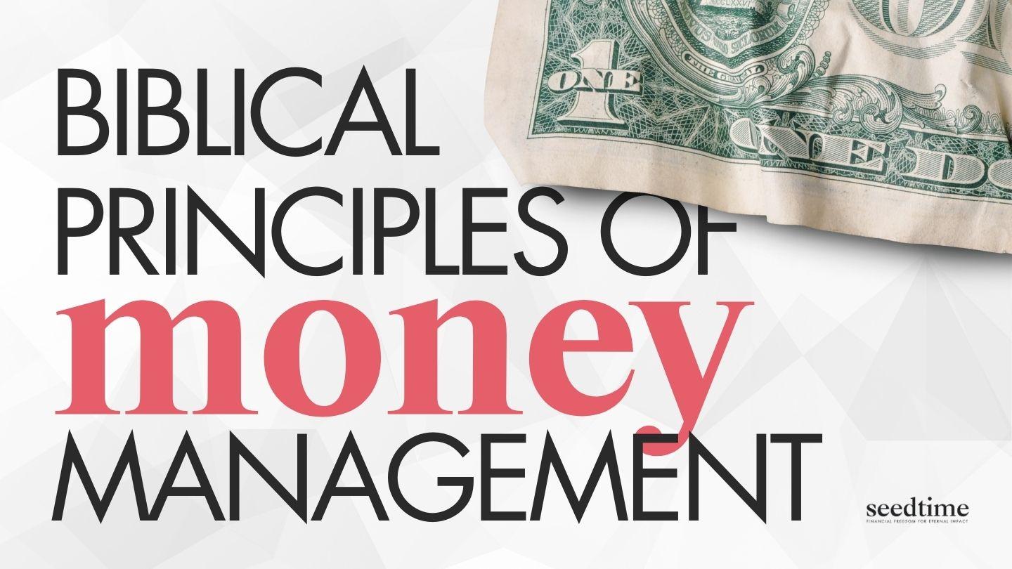Biblical Principles of Money Management Deuteronomy 10:14-22 King James Version