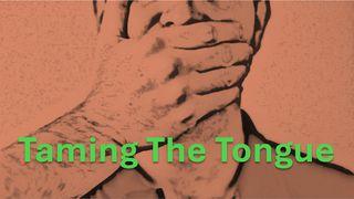 Taming the Tongue Efesus 4:30 Alkitab Terjemahan Baru