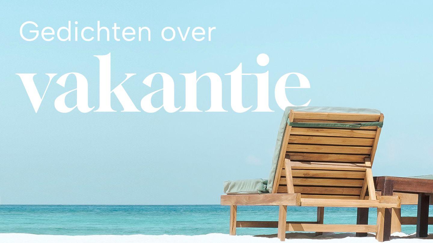 Gedichten over vakantie! Romeinen 11:36 Het Boek