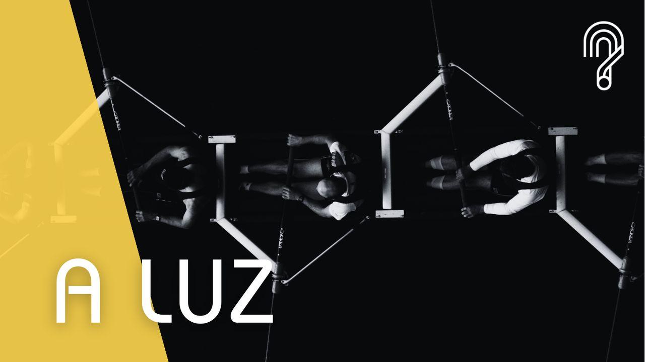 A Luz