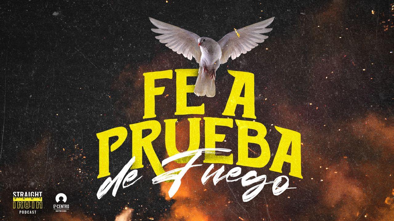 Fe a Prueba De Fuego