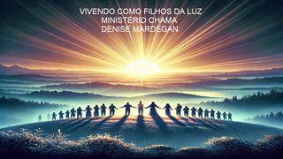 Vivendo Como Filhos Da Luz