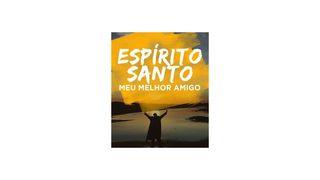 Espírito Santo Amigo E Consolador Romanos 8:26-30 Almeida Revista e Corrigida