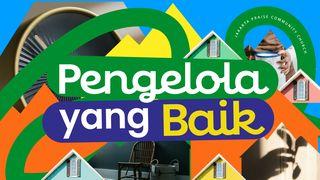 Pengelola yang Baik Matius 25:14-46 Alkitab Terjemahan Baru