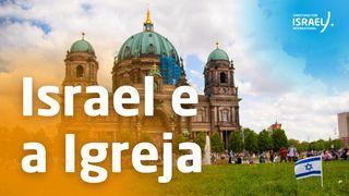 Israel e a Igreja Jeremias 33:24-26 Almeida Revista e Corrigida