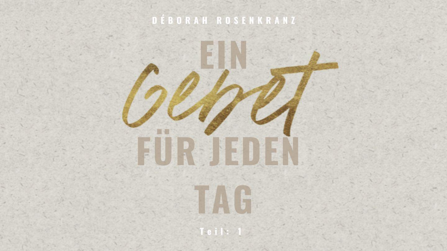 Ein Gebet für jeden Tag Matthäus 6:5-6 Die Bibel (Schlachter 2000)