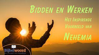 Bidden en werken; Het inspirende voorbeeld van Nehemia De brief van Paulus aan de Filippenzen 1:29 NBG-vertaling 1951