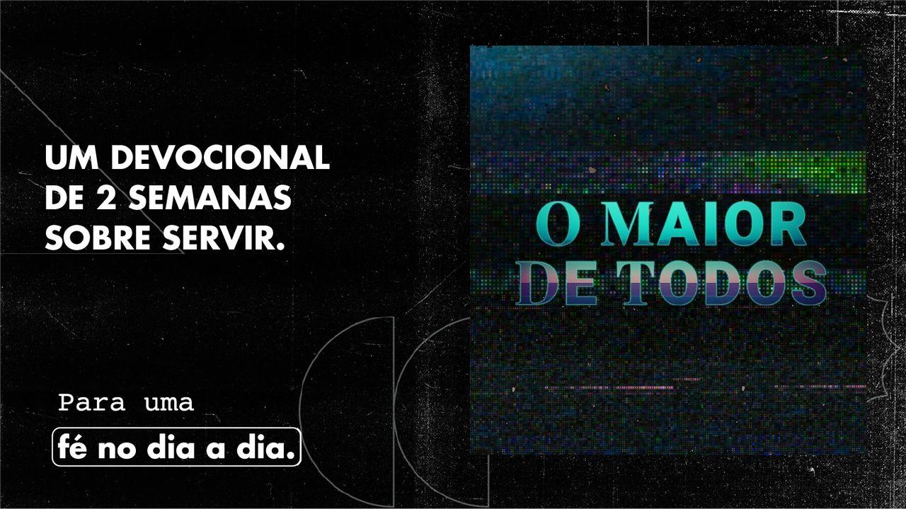 O Maior de Todos