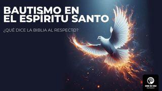 Bautismo en El Espíritu Santo Hechos 2:11-13 Traducción en Lenguaje Actual