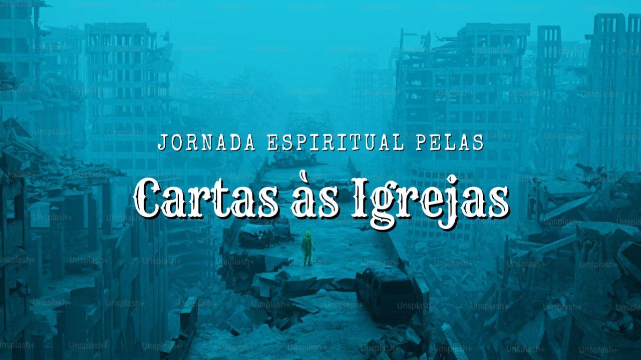 Jornada Espiritual pelas Cartas às Igrejas