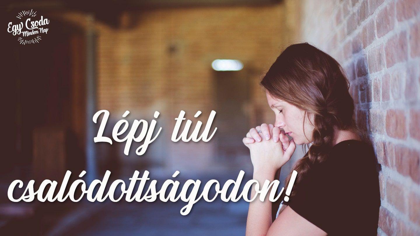 Lépj túl csalódottságodon!