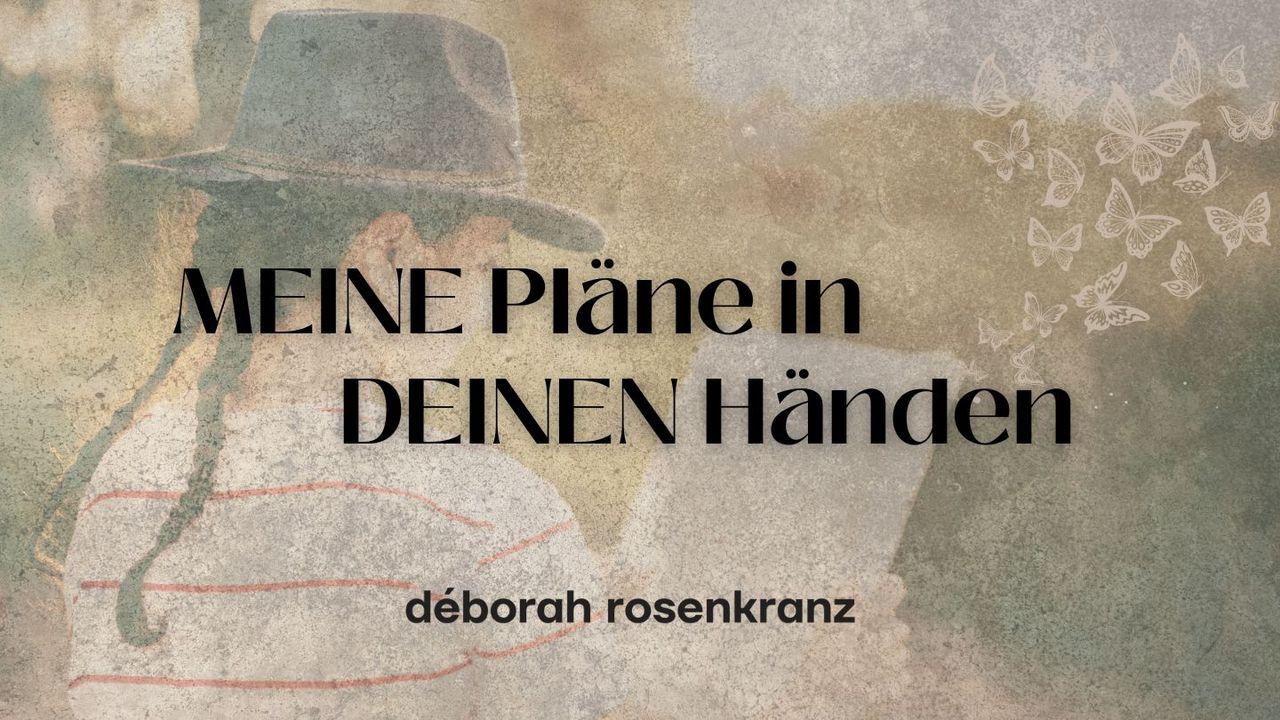 Meine Pläne in deinen Händen