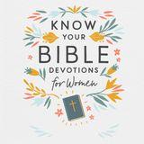 Know Your Bible Devotions for Women