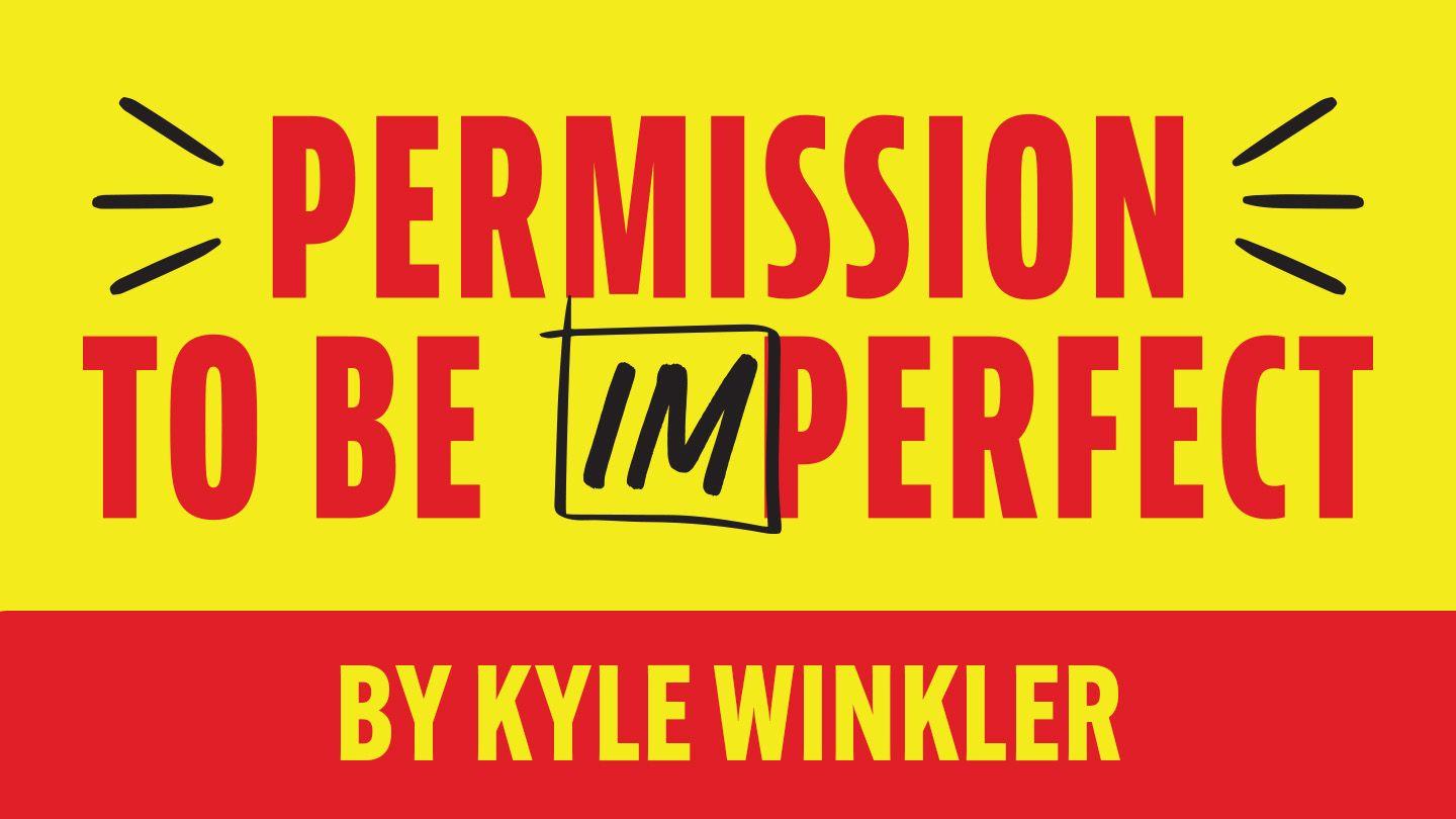 Permission to Be Imperfect: How to Strive Less, Stress Less, Sin Less
