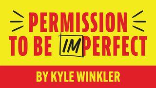 Permission to Be Imperfect: How to Strive Less, Stress Less, Sin Less Hebrews 4:7 English Standard Version 2016