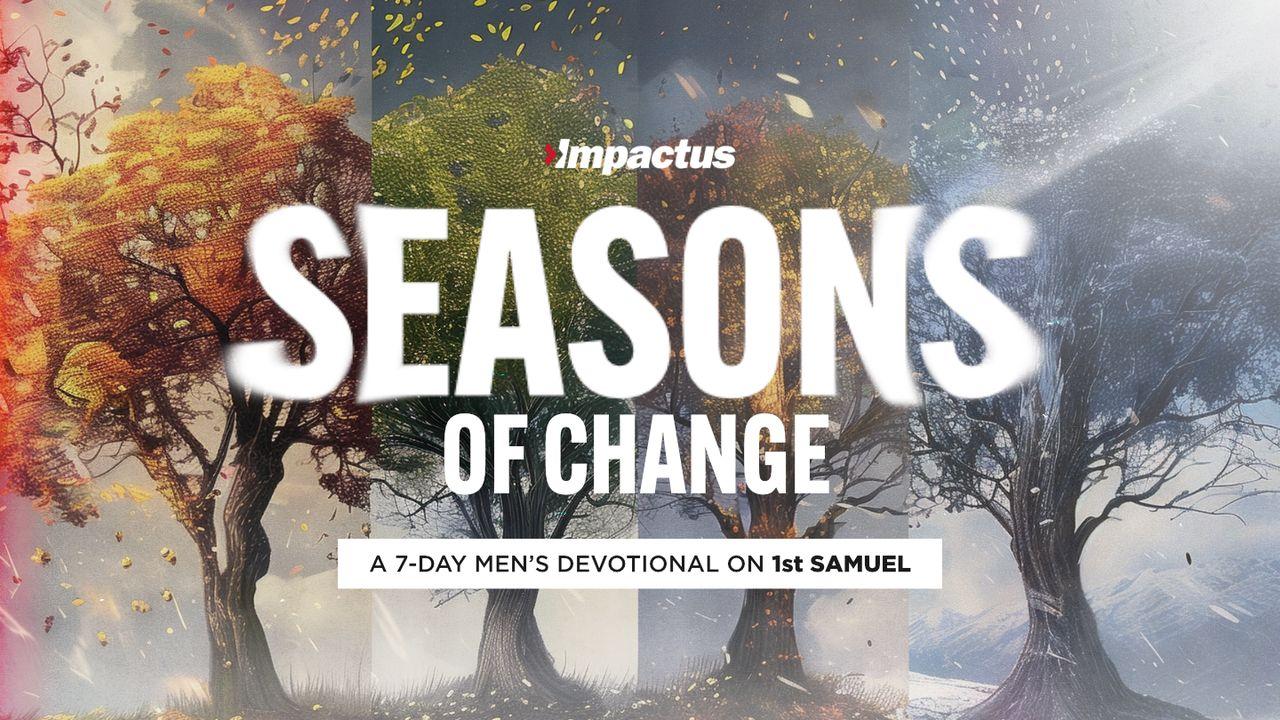 Seasons of Change