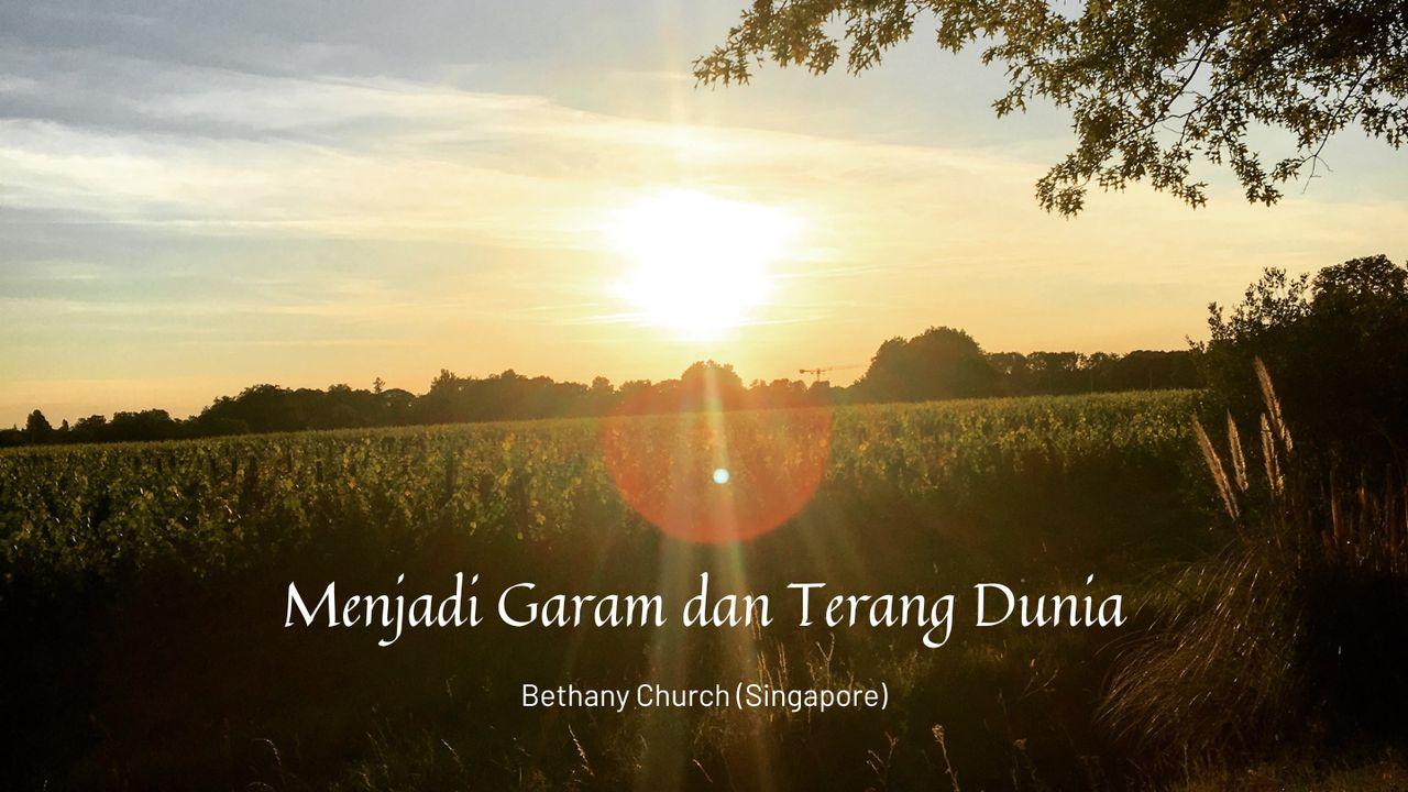 Menjadi Garam Dan Terang Dunia