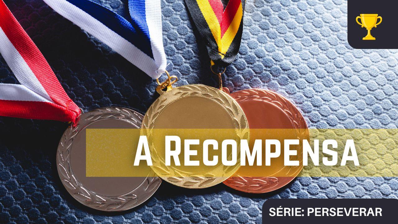 A Recompensa