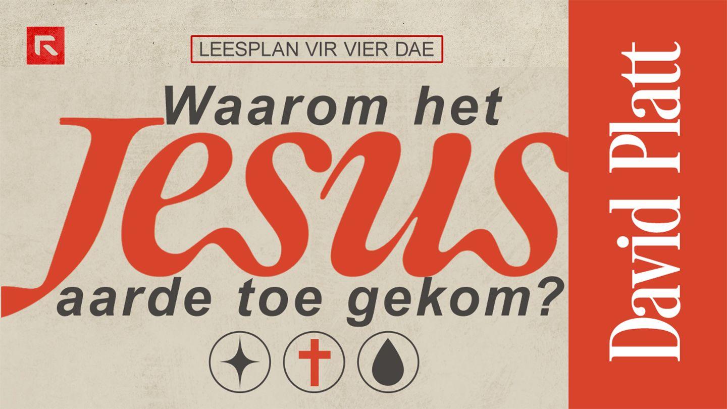 Waarom het Jesus aarde toe gekom? Filipským 2:6-8 Český studijní překlad