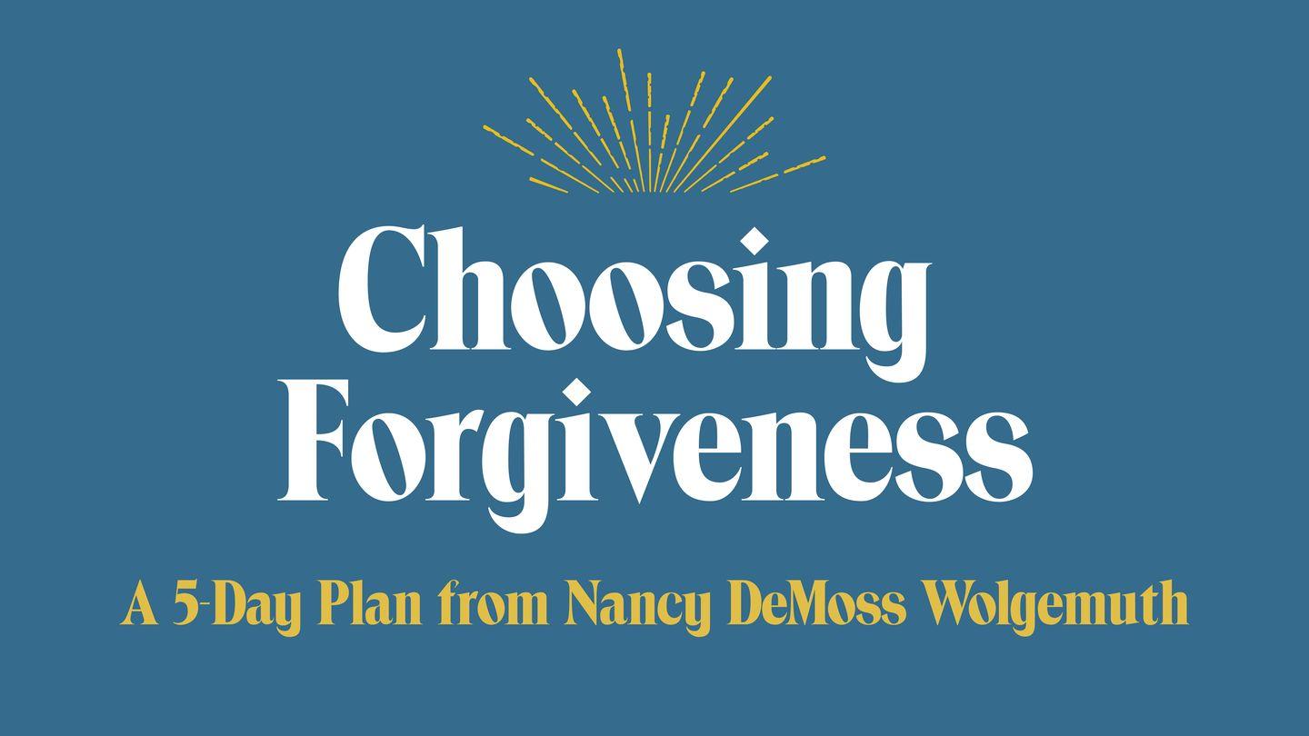 Choosing Forgiveness: A 5-Day Plan From Nancy DeMoss Wolgemuth മീഖാ 7:19 സത്യവേദപുസ്തകം OV Bible (BSI)