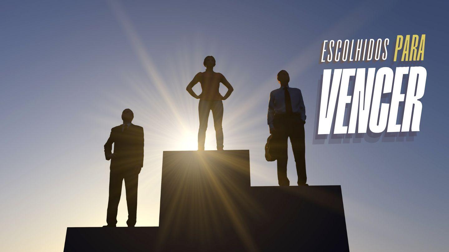 Escolhidos Para Vencer