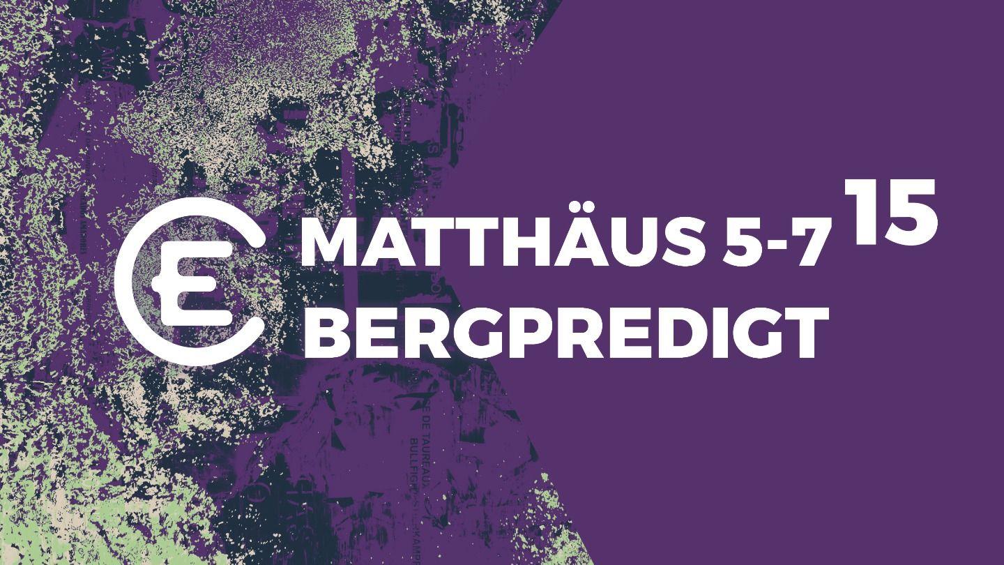 15 x Bergpredigt